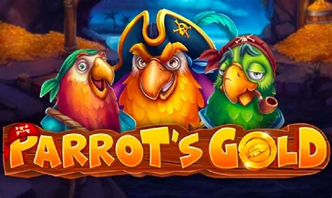 Parrot's Gold 4
